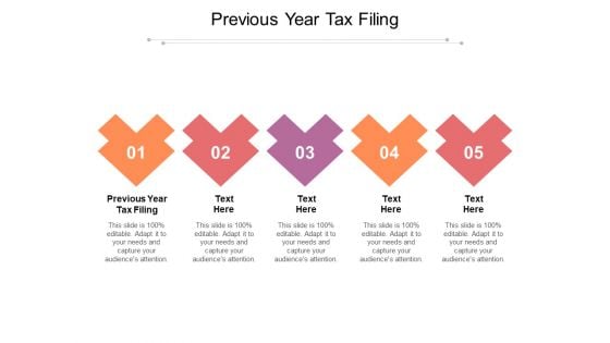 Previous Year Tax Filing Ppt PowerPoint Presentation Icon Gridlines Cpb Pdf