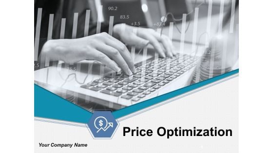 Price Optimization Ppt PowerPoint Presentation Complete Deck With Slides