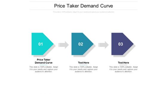 Price Taker Demand Curve Ppt PowerPoint Presentation Outline Structure Cpb Pdf