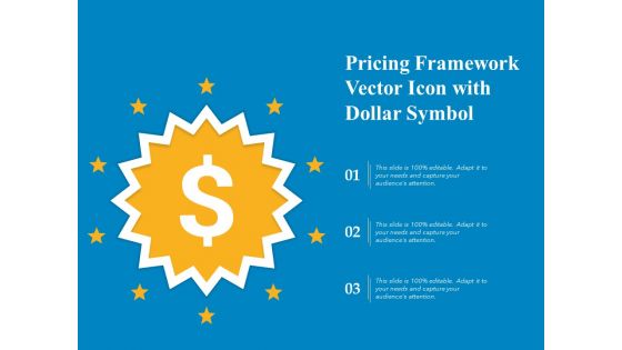 Pricing Framework Vector Icon With Dollar Symbol Ppt PowerPoint Presentation Pictures Design Inspiration PDF