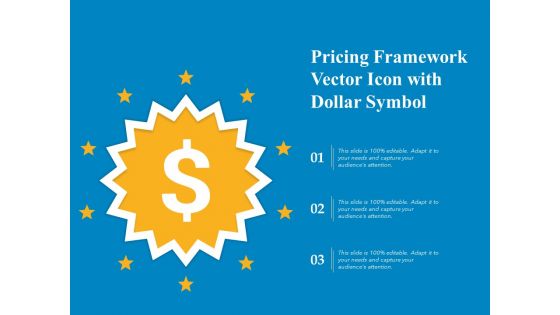 Pricing Framework Vector Icon With Dollar Symbol Ppt PowerPoint Presentation Pictures Design Inspiration PDF