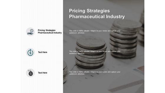 Pricing Strategies Pharmaceutical Industry Ppt PowerPoint Presentation Pictures Microsoft Cpb Pdf