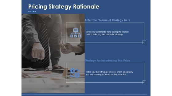 Pricing Strategy Rationale Ppt PowerPoint Presentation Icon Show