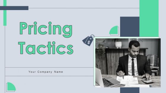 Pricing Tactics Ppt PowerPoint Presentation Complete Deck With Slides