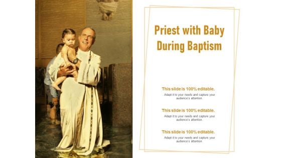 Priest With Baby During Baptism Ppt PowerPoint Presentation Styles Background