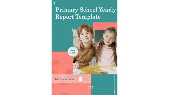 Primary School Yearly Report Template One Pager Documents