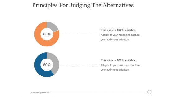 Principles For Judging The Alternatives Ppt PowerPoint Presentation Templates