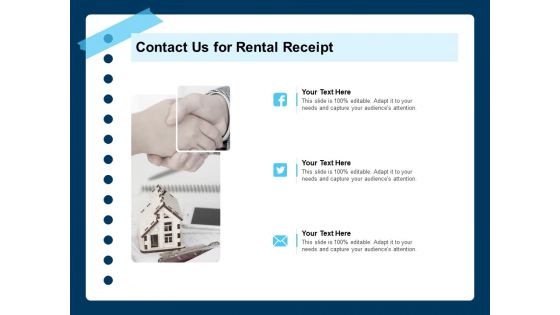 Printable Rent Receipt Template Contact Us For Rental Receipt Ppt PowerPoint Presentation Styles Influencers PDF