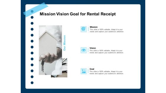 Printable Rent Receipt Template Mission Vision Goal For Rental Receipt Ppt Ideas Pictures PDF