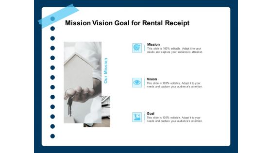 Printable Rent Receipt Template Mission Vision Goal For Rental Receipt Ppt PowerPoint Presentation Inspiration Graphic Images PDF Printable Rent Receipt Template Mission Vision Goal For Rental Receipt Ppt PowerPoint Presentation Inspiration Graphic Images PDF