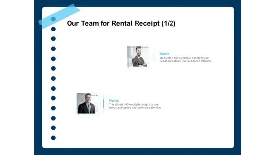 Printable Rent Receipt Template Our Team For Rental Receipt Teamwork Ppt Infographics Images PDF