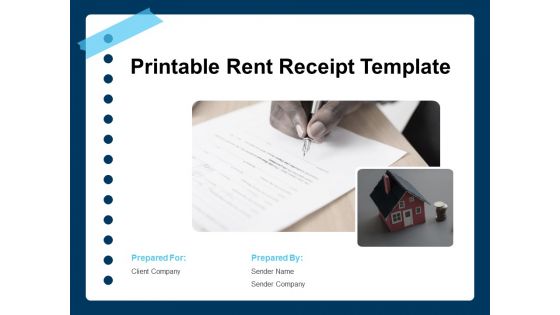 Printable Rent Receipt Template Ppt PowerPoint Presentation Complete Deck With Slides