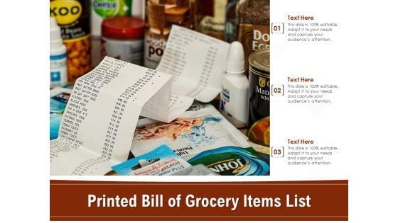 Printed Bill Of Grocery Items List Ppt PowerPoint Presentation Slides Layouts PDF