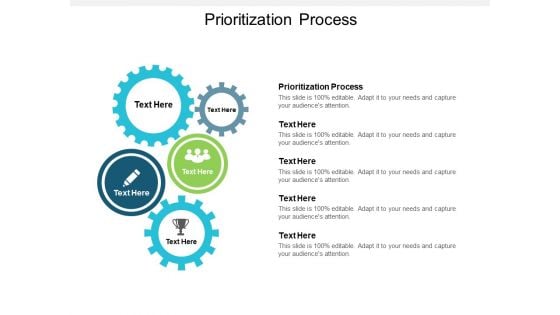 Prioritization Process Ppt PowerPoint Presentation Layouts Samples Cpb