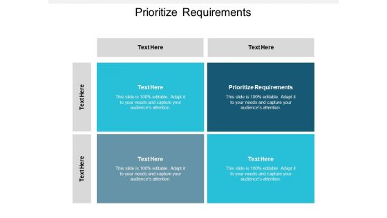 Prioritize Requirements Ppt PowerPoint Presentation Slides Visual Aids Cpb