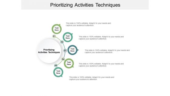 Prioritizing Activities Techniques Ppt PowerPoint Presentation Infographics Graphics Cpb