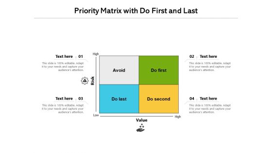 Priority Matrix With Do First And Last Ppt Powerpoint Presentation Summary Template Pdf