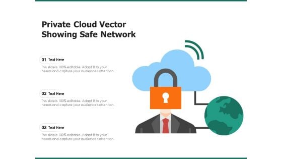 Private Cloud Vector Showing Safe Network Ppt PowerPoint Presentation File Design Ideas PDF