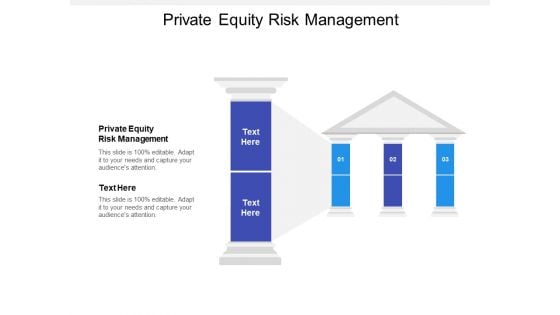Private Equity Risk Management Ppt PowerPoint Presentation Show Graphics Template Cpb