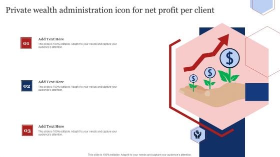 Private Wealth Administration Icon For Net Profit Per Client Mockup PDF