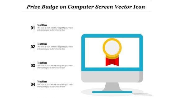 Prize Badge On Computer Screen Vector Icon Ppt PowerPoint Presentation Icon Slides PDF