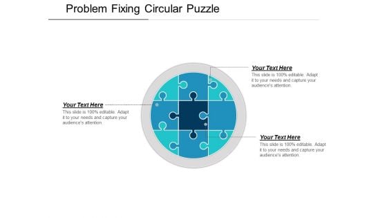 Problem Fixing Circular Puzzle Ppt PowerPoint Presentation Icon Visual Aids