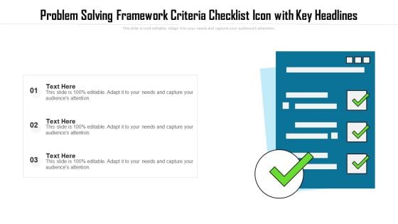 Problem Solving Framework Criteria Checklist Icon With Key Headlines Topics PDF