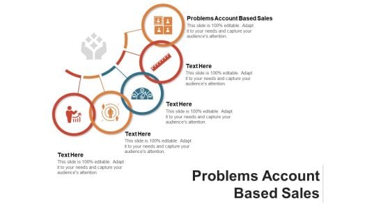 Problems Account Based Sales Ppt PowerPoint Presentation Portfolio Guide Cpb Pdf