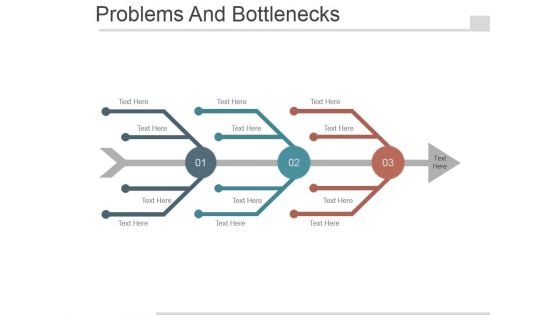 Problems And Bottlenecks Template 1 Ppt PowerPoint Presentation Background Designs Problems And Bottlenecks Template 1 Ppt PowerPoint Presentation Background Designs