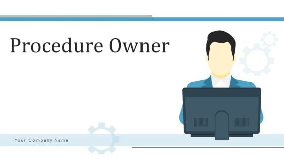 Procedure Owner Training Strategy Ppt PowerPoint Presentation Complete Deck With Slides