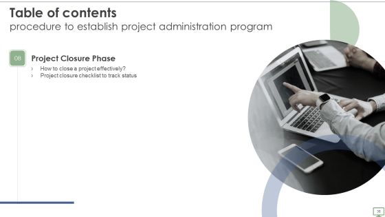 Procedure To Establish Project Administration Program Ppt PowerPoint Presentation Complete Deck With Slides Slide38