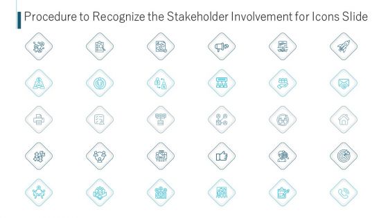 Procedure To Recognize The Stakeholder Involvement For Icons Slide Ppt Portfolio Graphics PDF