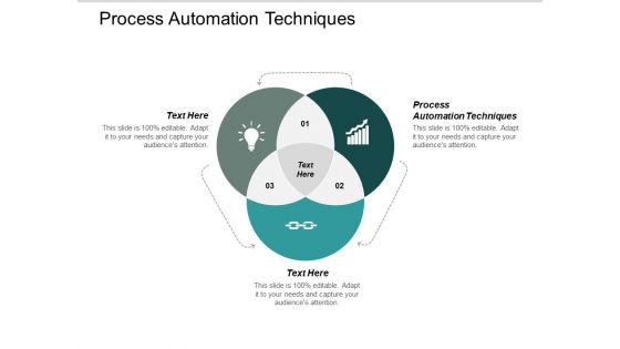 Process Automation Techniques Ppt PowerPoint Presentation Show Icon Cpb