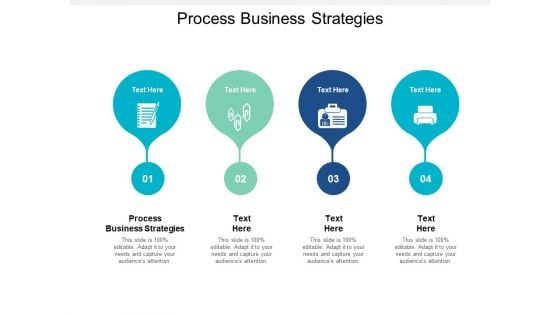 Process Business Strategies Ppt PowerPoint Presentation Model Files Cpb