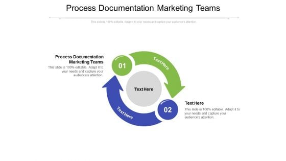 Process Documentation Marketing Teams Ppt PowerPoint Presentation Gallery Graphics Example Cpb Pdf