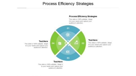 Process Efficiency Strategies Ppt PowerPoint Presentation Infographics Clipart Cpb