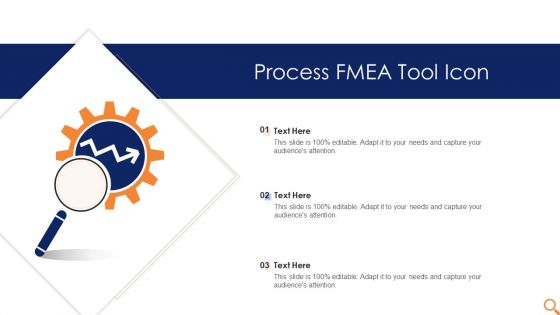 Process FMEA Tool Icon Ppt PowerPoint Presentation Ideas Design Templates PDF