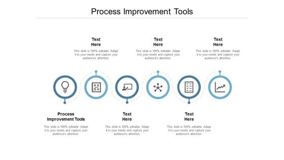 Process Improvement Tools Ppt PowerPoint Presentation Portfolio Themes Cpb