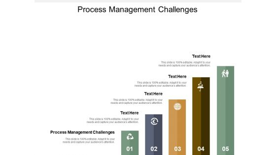 Process Management Challenges Ppt PowerPoint Presentation Slides Visuals Cpb Process Management Challenges Ppt PowerPoint Presentation Slides Visuals Cpb