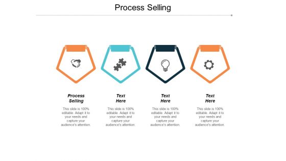 Process Selling Ppt Powerpoint Presentation Layouts Portrait Cpb