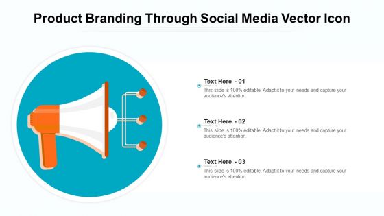 Product Branding Through Social Media Vector Icon Ppt Icon Show PDF