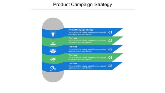 Product Campaign Strategy Ppt PowerPoint Presentation File Graphic Images Cpb