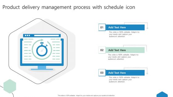 Product Delivery Management Process With Schedule Icon Ppt File Objects PDF