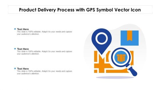 Product Delivery Process With GPS Symbol Vector Icon Ppt PowerPoint Presentation Gallery Background PDF