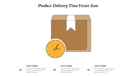 Product Delivery Time Vector Icon Ppt PowerPoint Presentation Inspiration Show PDF