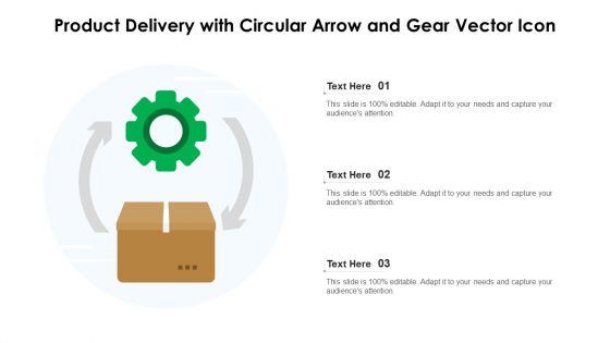 Product Delivery With Circular Arrow And Gear Vector Icon Ppt Layouts Background PDF