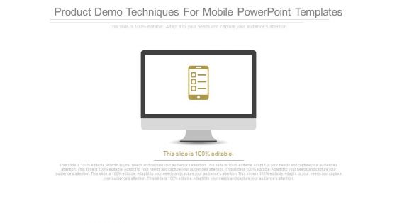 Product Demo Techniques For Mobile Powerpoint Templates