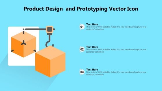 Product Design And Prototyping Vector Icon Ppt PowerPoint Presentation File Example Introduction PDF