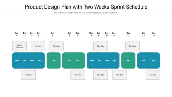 Product Design Plan With Two Weeks Sprint Schedule Ppt Infographic Template Sample PDF