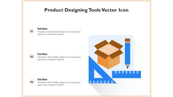 Product Designing Tools Vector Icon Ppt PowerPoint Presentation Gallery Samples PDF